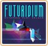 Futuridium EP Deluxe Box Art Front